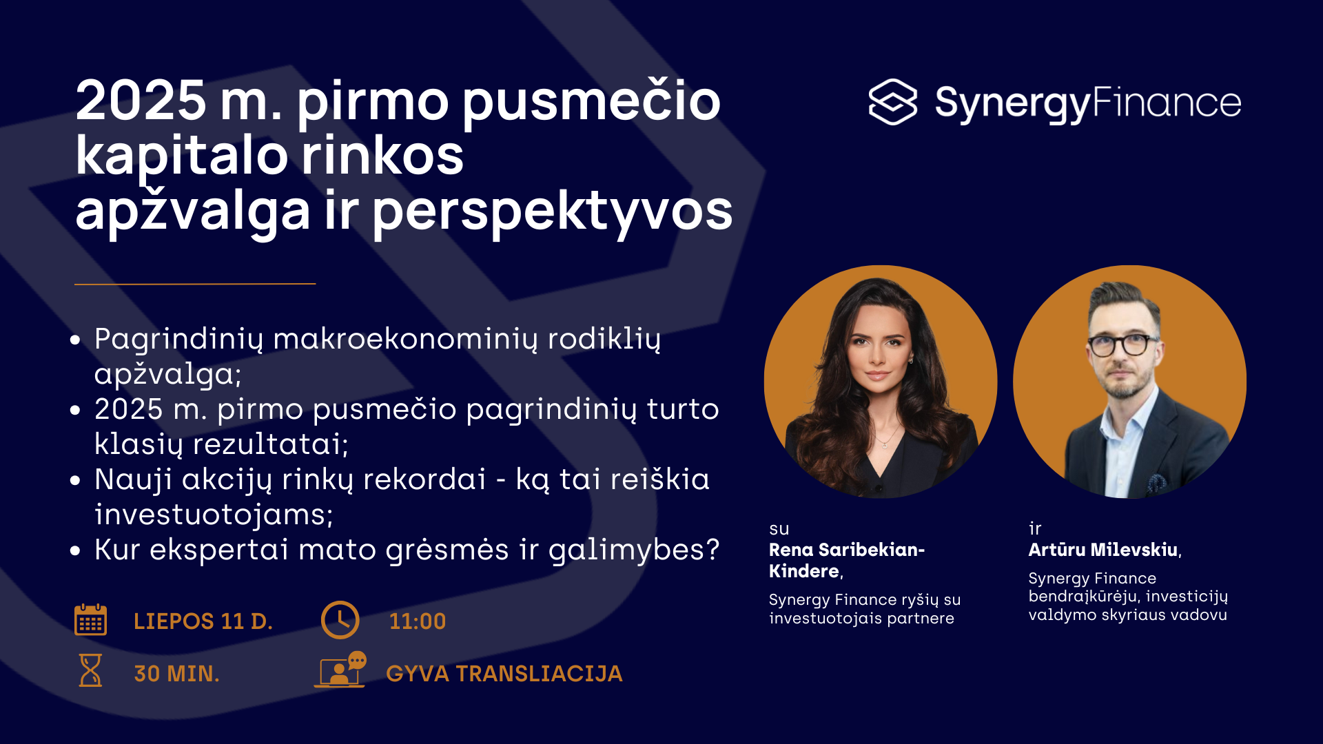 Nemokama gyva transliacija: 2025 m. I pusmečio kapitalo rinkų apžvalga ir perspektyvos