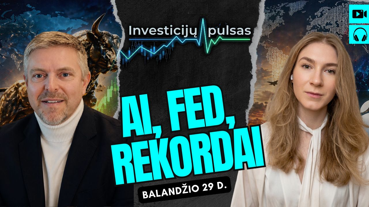 Investiciju-pulsas--NVIDIA--FED-ir-rinku-rekordai---kodel-investuotojai-vel-tiki-augimu----2026-04-29
